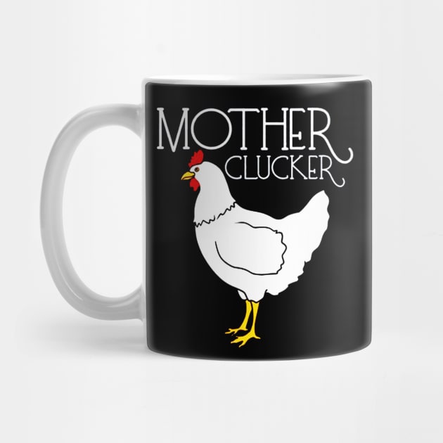 Mother Clucker by tomatillo